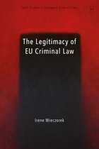 Hart Studies in European Criminal Law-The Legitimacy of EU Criminal Law