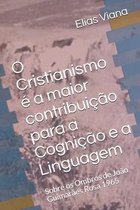 O Cristianismo e a maior contribuicao para a Cognicao e a Linguagem