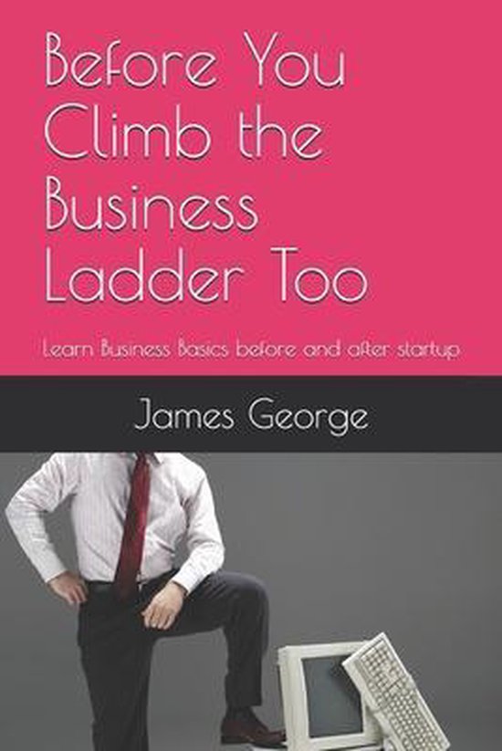 Before You Climb the Business Ladder Too - cover