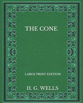 The Cone - Large Print Edition