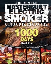 The Simple Masterbuilt Electric Smoker Cookbook