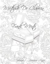 Methode Clavecin - Volume 1