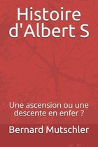 Histoire d'Albert S