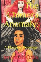 The Chimera Anomaly