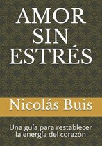 Amor Sin Estres