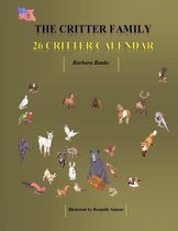 The Critter Family: 26 Critter Calendar (16 Month Book Calendar for Kids School Year 2020-2021)