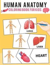 Human Anatomy Coloring Book For Kids