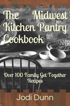 The Midwest Kitchen Pantry Cookbook