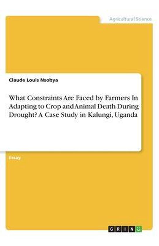 What Constraints Are Faced by Farmers In Adapting to Crop and Animal ...