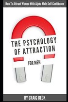 The Psychology Of Attraction For Men