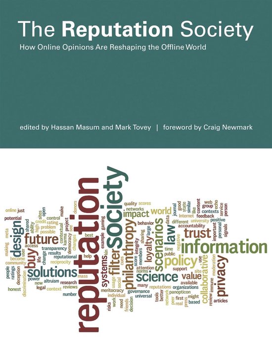 The Reputation Society - How Online Opinions Are Reshaping t ... - cover