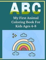 My First Animal Coloring Book for Kids Ages 4-8