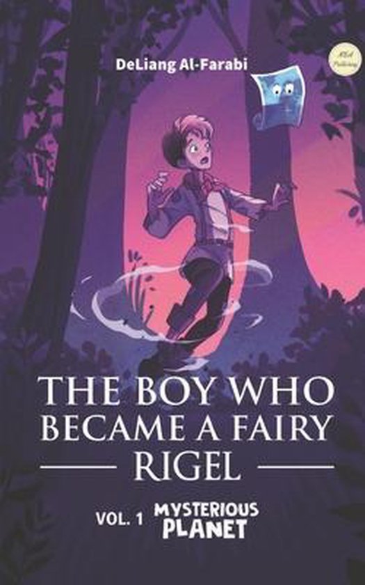 Rigel - The Boy Who Became a Fairy-The Boy Who Became a Fair ... - cover
