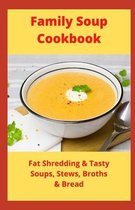 Family Soup Cookbook