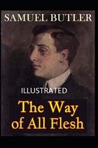 The Way of All Flesh Illustrated