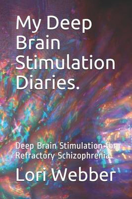 My Deep Brain Stimulation Diaries. - cover