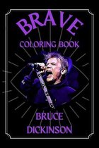 Bruce Dickinson Brave Coloring Book