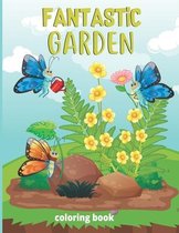 Fantastic gardens Coloring Book