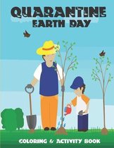 Quarantine Earth Day Coloring & Activity Book