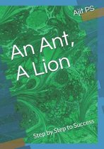 An Ant, A Lion