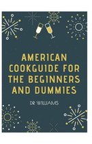 American Cookguide for the Beginners and Dummies