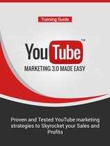 YouTube Marketing 3.0 Made Easy