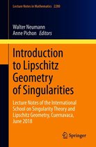 Lecture Notes in Mathematics 2280 - Introduction to Lipschitz Geometry of Singularities