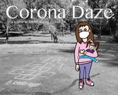 CORONA DAZE: EVA'S TIME AT HOME DURING C