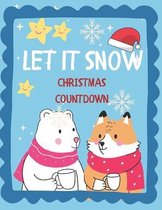 Let it Snow Christmas Countdown