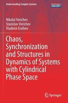 Chaos, Synchronization and Structures in Dynamics of Systems with Cylindrical Phase Space