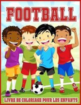 Football Livre de Coloriage Pour les Enfants