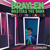 Braylen Masters The Dark Coloring Pages