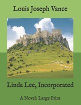 Linda Lee, Incorporated: A Novel