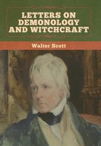 Letters on Demonology and Witchcraft