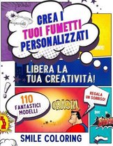 Crea i tuoi Fumetti Personalizzati. Libera la tua Creativita!