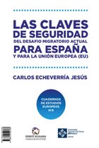Instituto Robert Schuman de estudios europeos 6 - Las claves de seguridad del desafío migratorio actual para España y para la Unión Europea