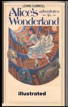 Alice's Adventures in Wonderland illustrated