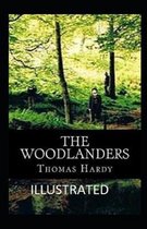 The Woodlanders Illustrated