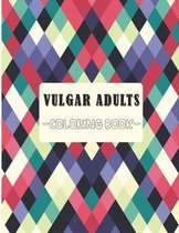 Vulgar Adults Coloring Book