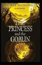 The Princess and the Goblin Illustrated