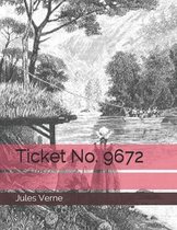 Ticket No. 9672