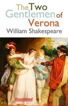 The Two Gentlemen of Verona illustrated