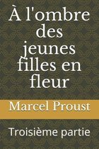 A l'ombre des jeunes filles en fleur