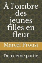 A l'ombre des jeunes filles en fleur