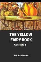 The Yellow Fairy Book Annotated