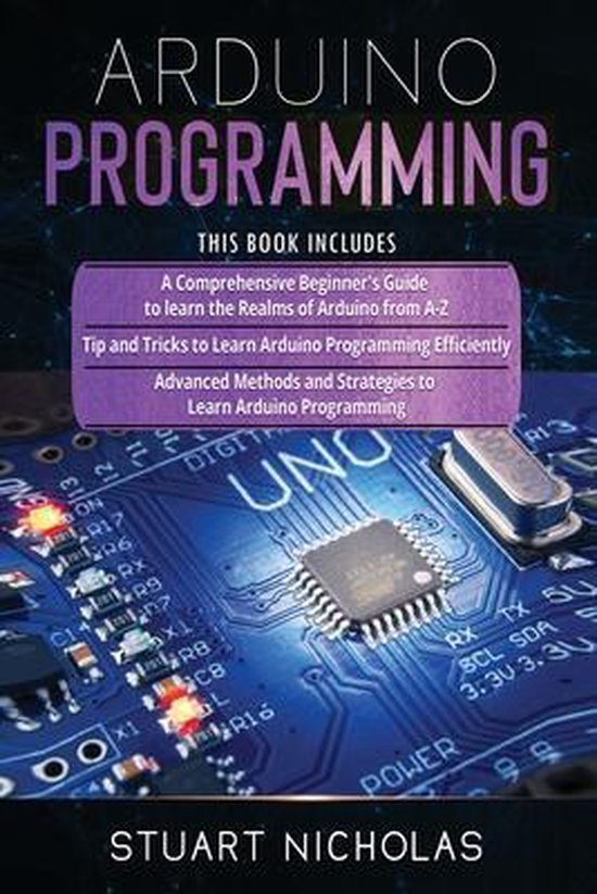 Arduino Programming, Stuart Nicholas | 9798594669178 | Boeken | bol