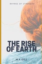 The rise of earth