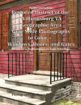 Big Kids Coloring Book: Restored District of the Williamsburg VA Geographic Area