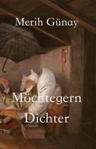 Möchtegern-Dichter: Erzählungen