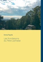 Les frondaisons du Pere-Lachaise